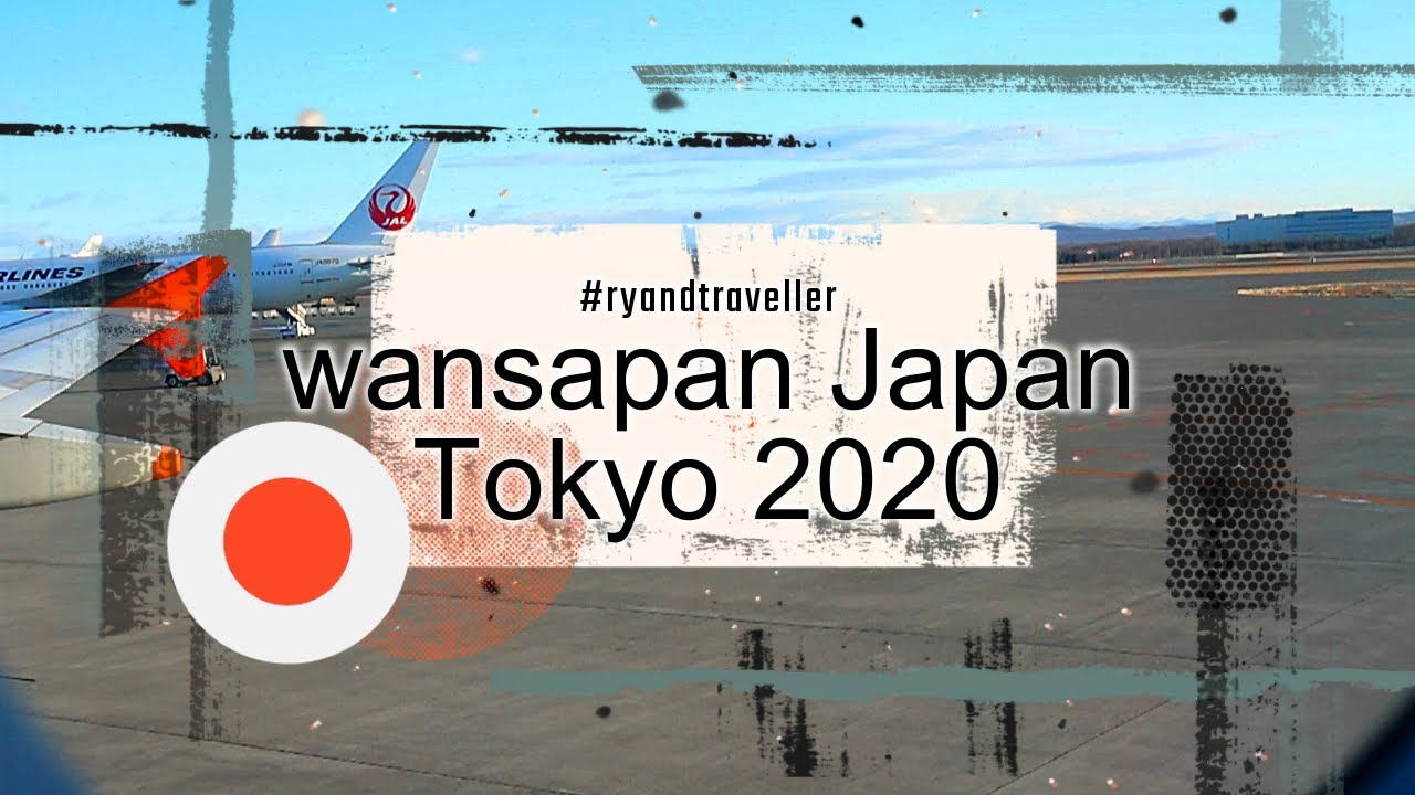 Tokyo 2020 Preparation, Cancellation, Speculation | TRAVEL GUIDE JAPAN, 2020 [RyandgreaTV]