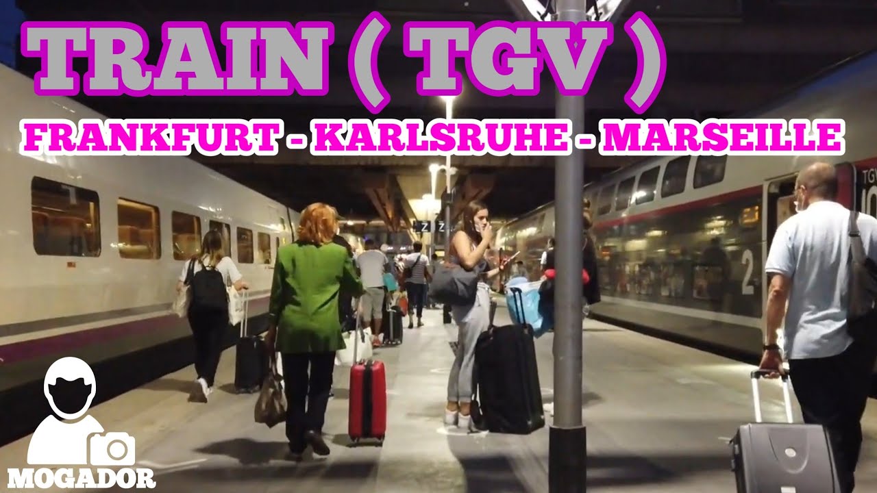 Karlsruhe 🇩🇪 to Marseille 🇫🇷  the french high-speed train (TGV) [Travel Guide]