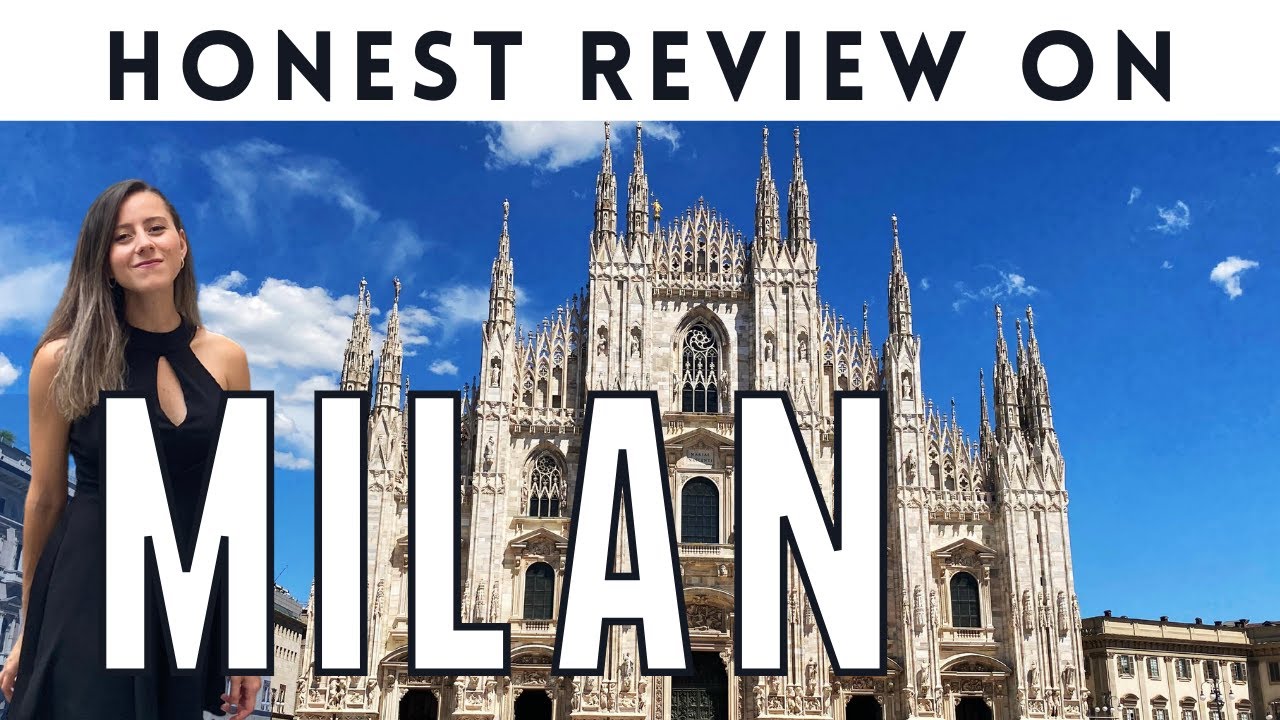 Things To Do In MILAN 2021 | HONEST REVIEW | Travel Guide Milano Italy 2021
