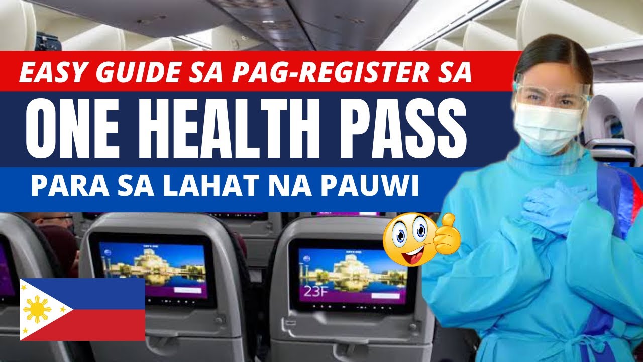 NEWLY UPDATED ONE HEALTH PASS! NEW STEP-BY-STEP GUIDE PARA MAKUHA ANG QR CODE FOR FILIPINOS TAGALOG