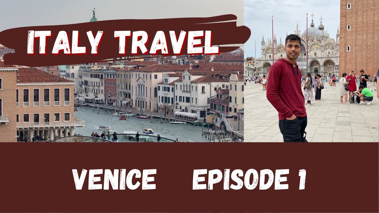 Ep1, Guide Most Beautiful City Venice, Italy Travel Guide | San Marco Square | Italy Hindi Vlogs