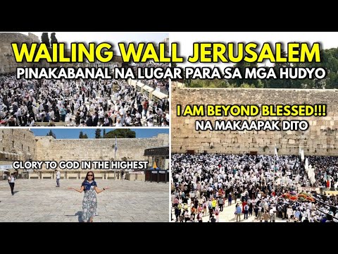BUHAY ISRAEL: JERUSALEM WESTERN WALL (WAILING WALL) TRAVEL GUIDE | EPISODE 6 || Ms Emily
