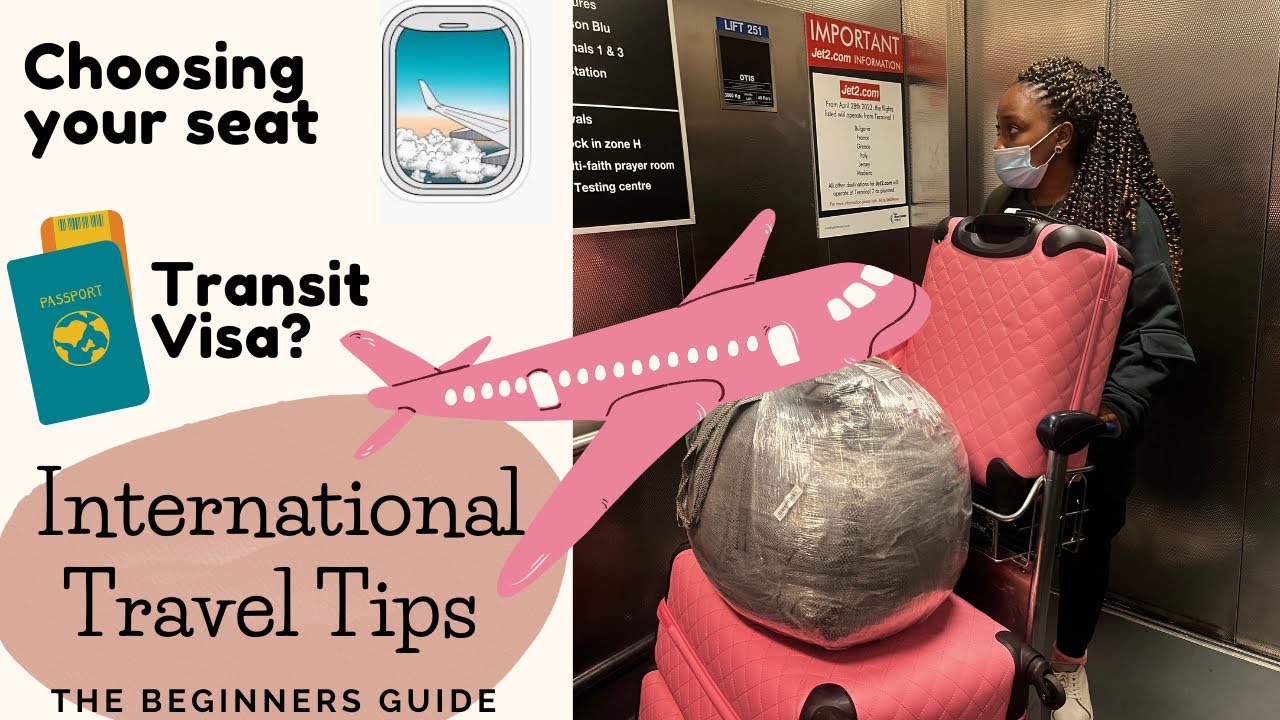 INTERNATIONAL TRAVEL TIPS | A beginner's guide to booking and flying internationally