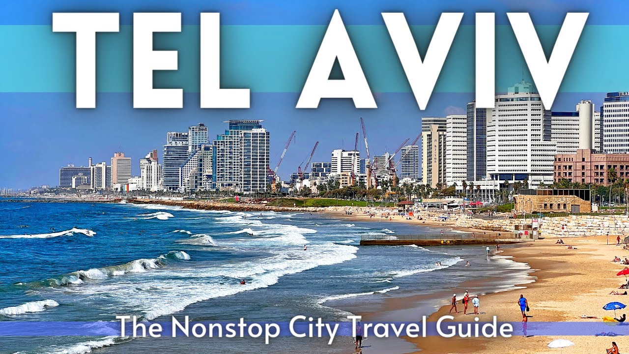 Tel Aviv Travel Guide 2022 | Israel Beach Travel Tips