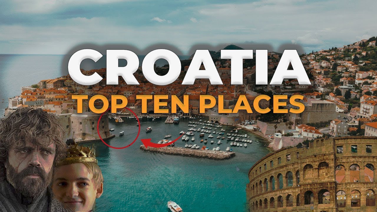 10 Amazing Places to Visit in Croatia - Croatia Travel Guide 2023