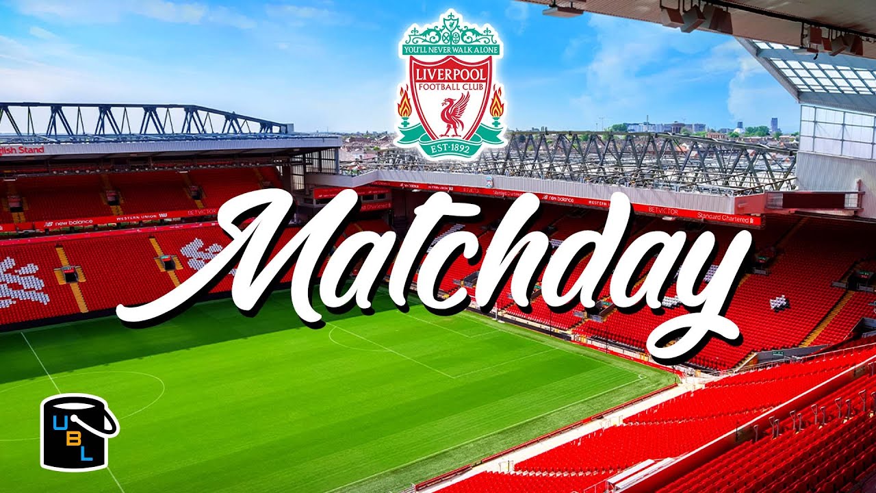 ⚽ Liverpool FC - Matchday - Football Travel Guide to seeing a game at Anfield Stadium ⚽