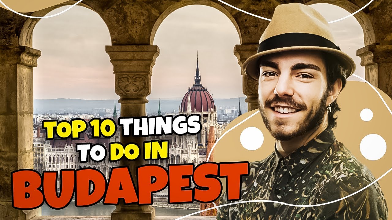 Top 10 things to do in Budapest, Hungary 2022 | Travel guide 🇭🇺😍✈️
