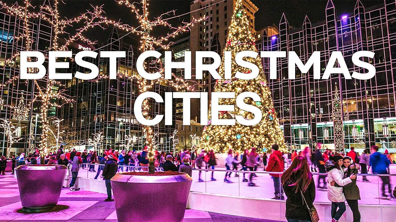 Top 10 Cities To Visit In Christmas Time | Travel Guide