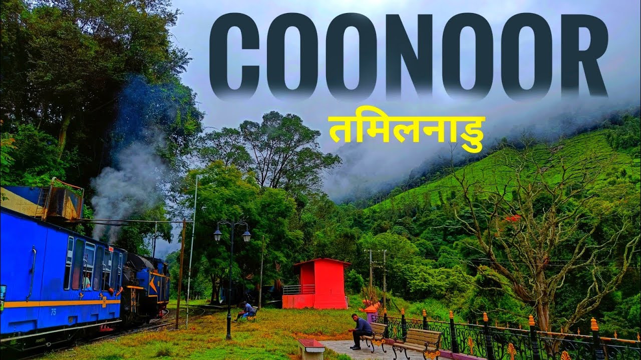 Coonoor Tourist Places | Coonoor Tamilnadu Tour Guide | कुन्नूर तमिलनाडु | Ooty - Coonoor Tour