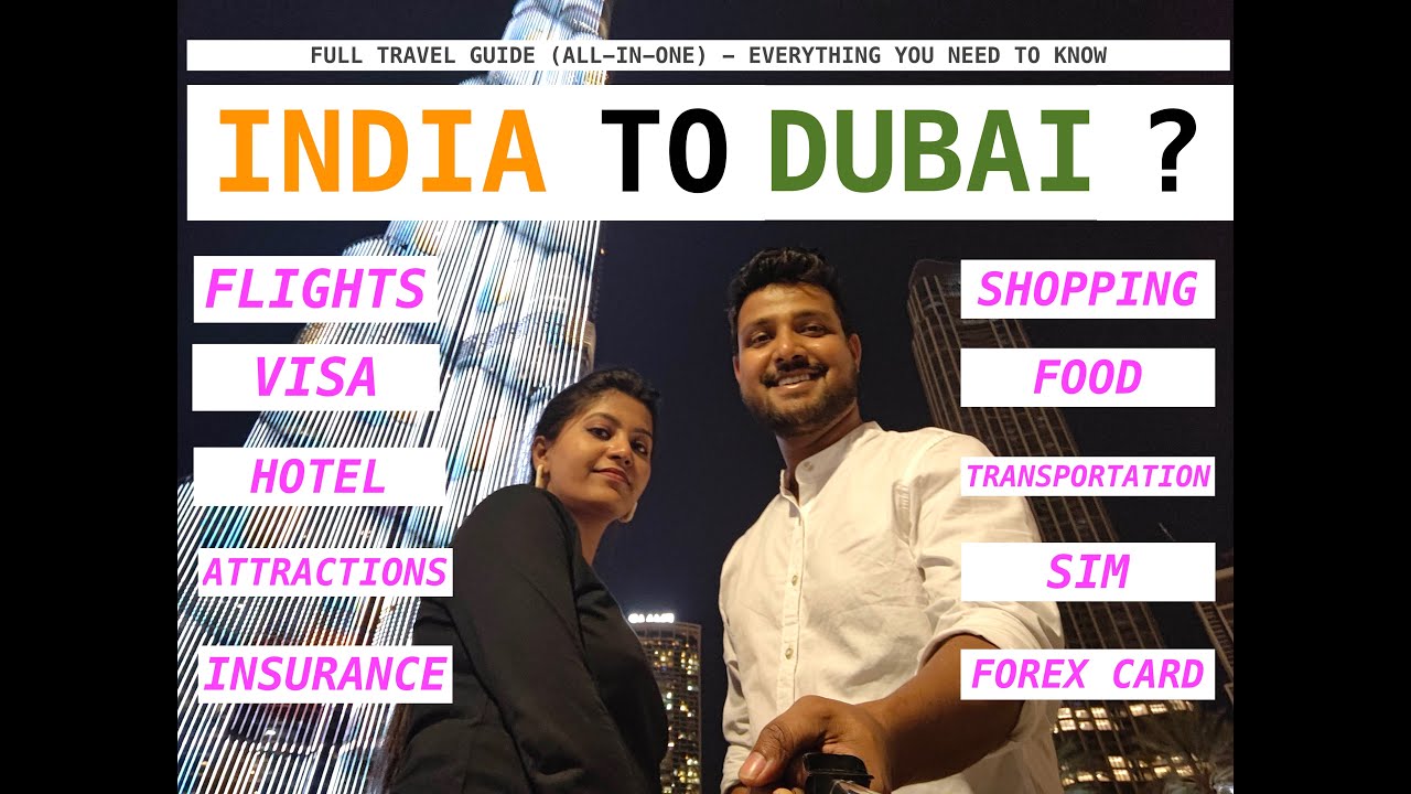 INDIA TO DUBAI TRAVEL GUIDE 2023 | Budget, Visa, Currency, SIM & more | Things to know BEFORE YOU GO