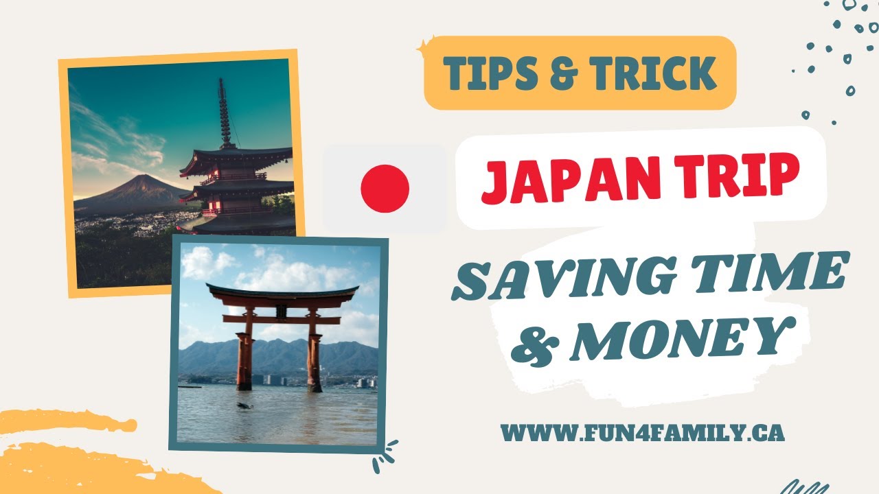 Japan travel tips - How to save time and money