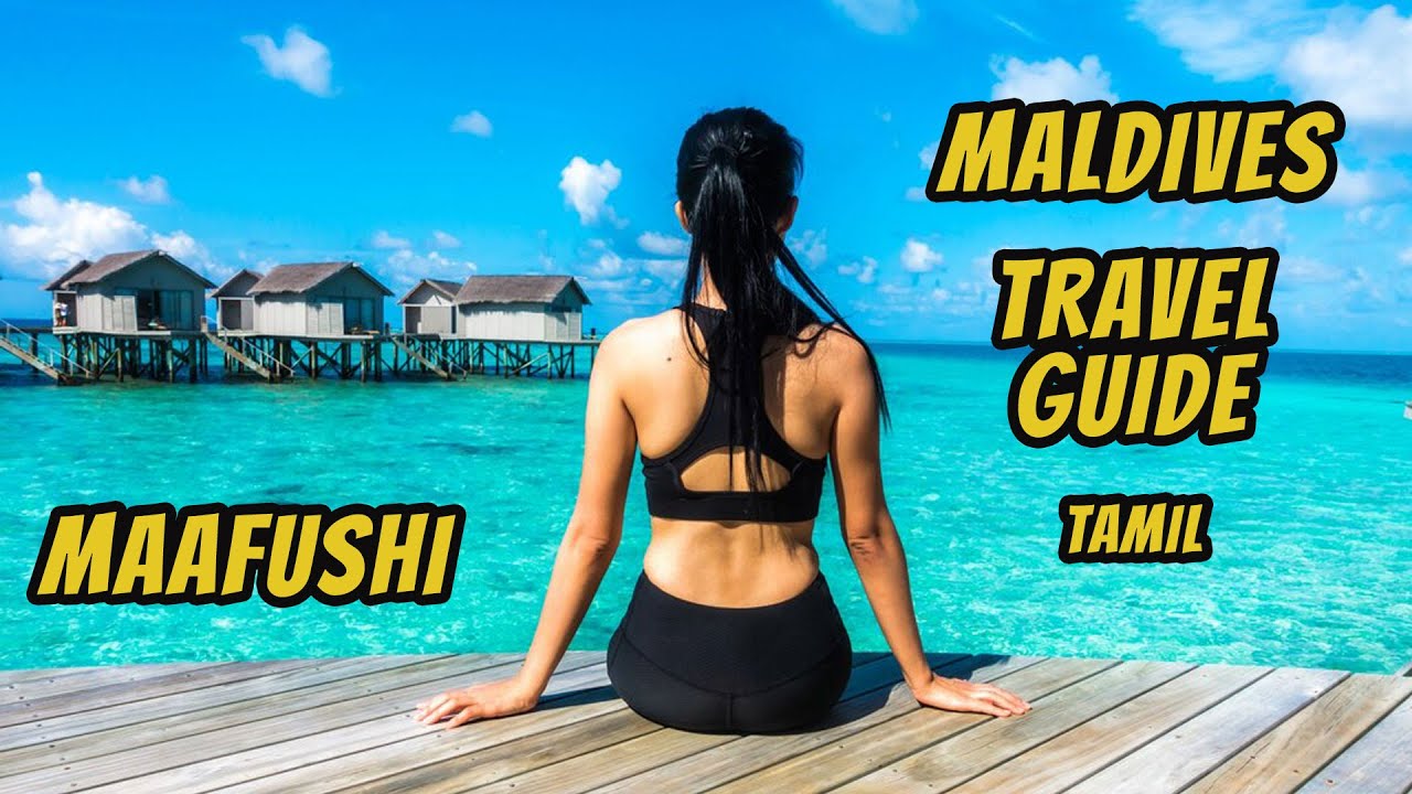 Maldives Travel Guide in Tamil | Budget Tour & itinerary | Maafushi Public Island Vlog