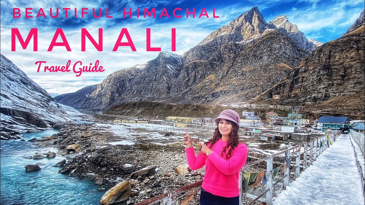 Manali Tourist Places | Manali Tour Guide | Solang Valley | Snowfall in Manali | Atal Tunnel Manali