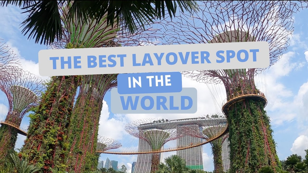 Singapore - The Best Layover Spot In The World! 48 Hours In Singapore Travel Guide