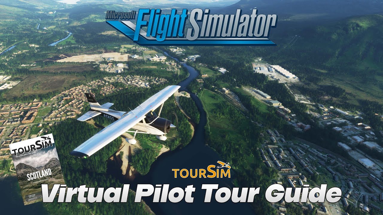 TourSim Scotland | Virtual Pilot Tour Guide | MSFS 2020