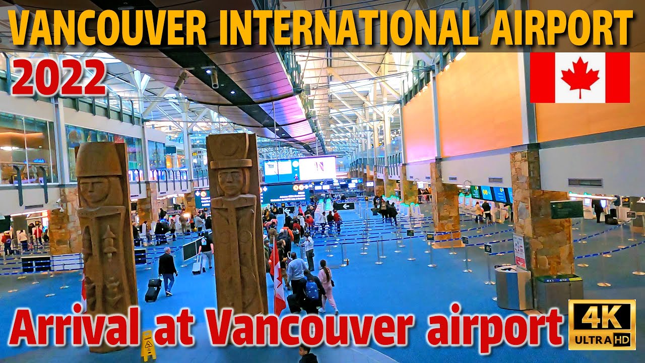 🇨🇦 ✈️ ✈️ ✈️  Vancouver International Airport (YVR), Canada Travel Guide.  2022.