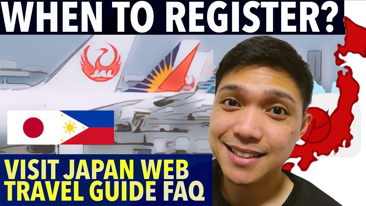 BEST TIME TO REGISTER FOR VISIT JAPAN WEB? TRAVEL GUIDE FOR FOREIGNERS ENTERING / RETURNING TO JAPAN
