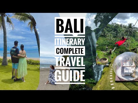 Bali- Complete Itinerary | Travel Guide | Best Hotels | Air Bnb | Flights and Visa