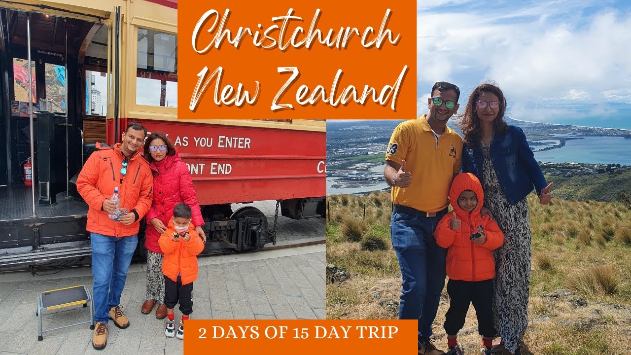 Christchurch New Zealand Travel Guide -  Must do activities | 2 Days and 2 Nights in Christchurch