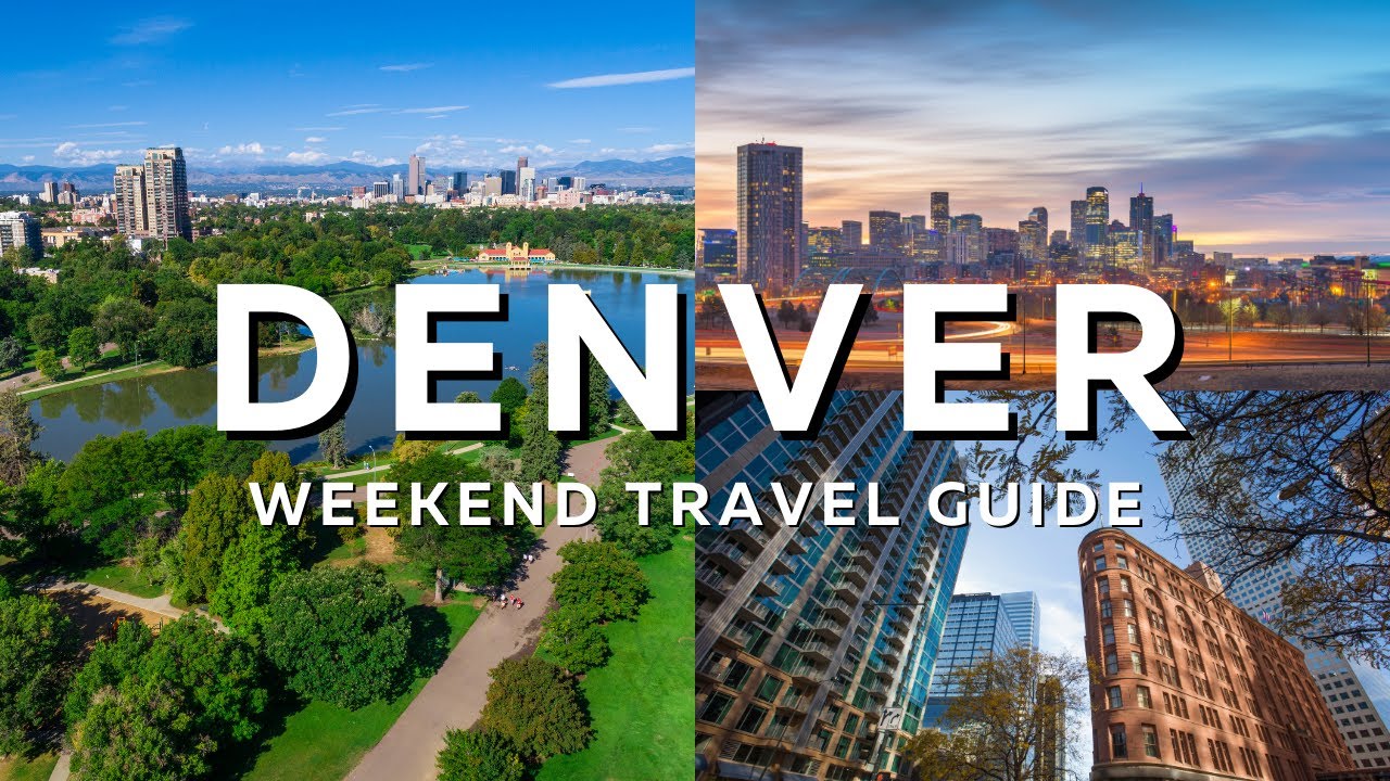 Denver Weekend Travel Guide | Plan a Trip to Denver, Colorado