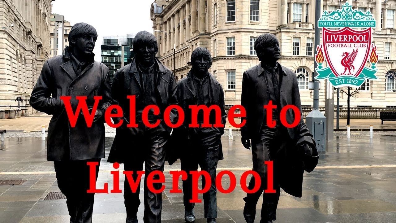 Liverpool Travel Guide: Everything You Need to Know