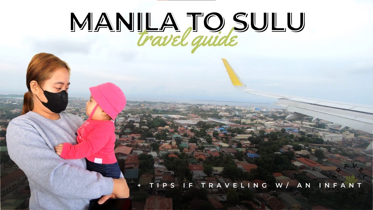 Manila to Sulu Travel Guide + Tips if traveling with an infant | Drei Casimiro